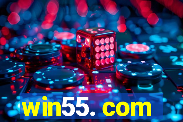 win55. com